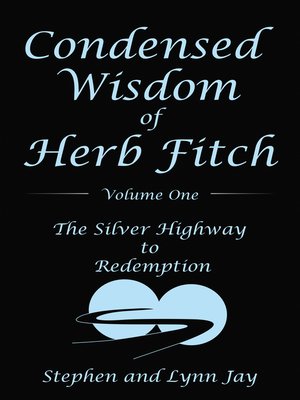 cover image of Condensed Wisdom of Herb Fitch Volume One